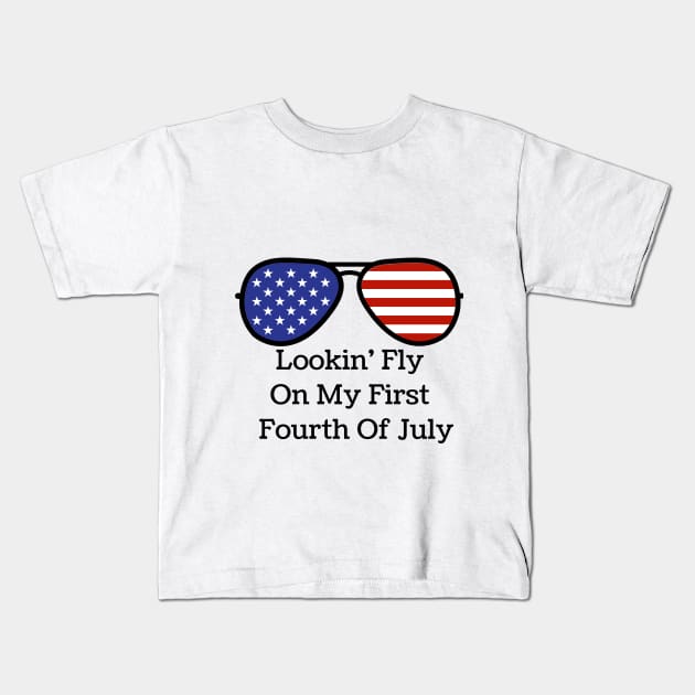 Lookin' fly on my first fourth of July Kids T-Shirt by Ashden